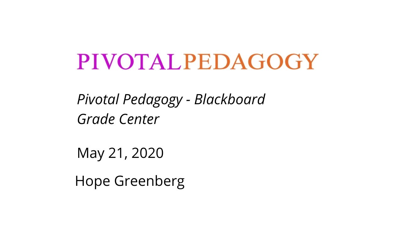 Pivotal Pedagogy - Blackboard Grade Center