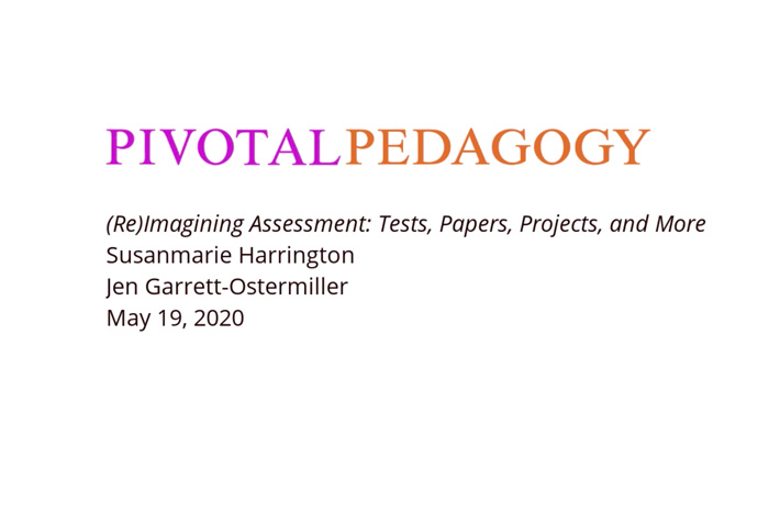 Pivotal Pedagogy - (Re)Imagining Assessment