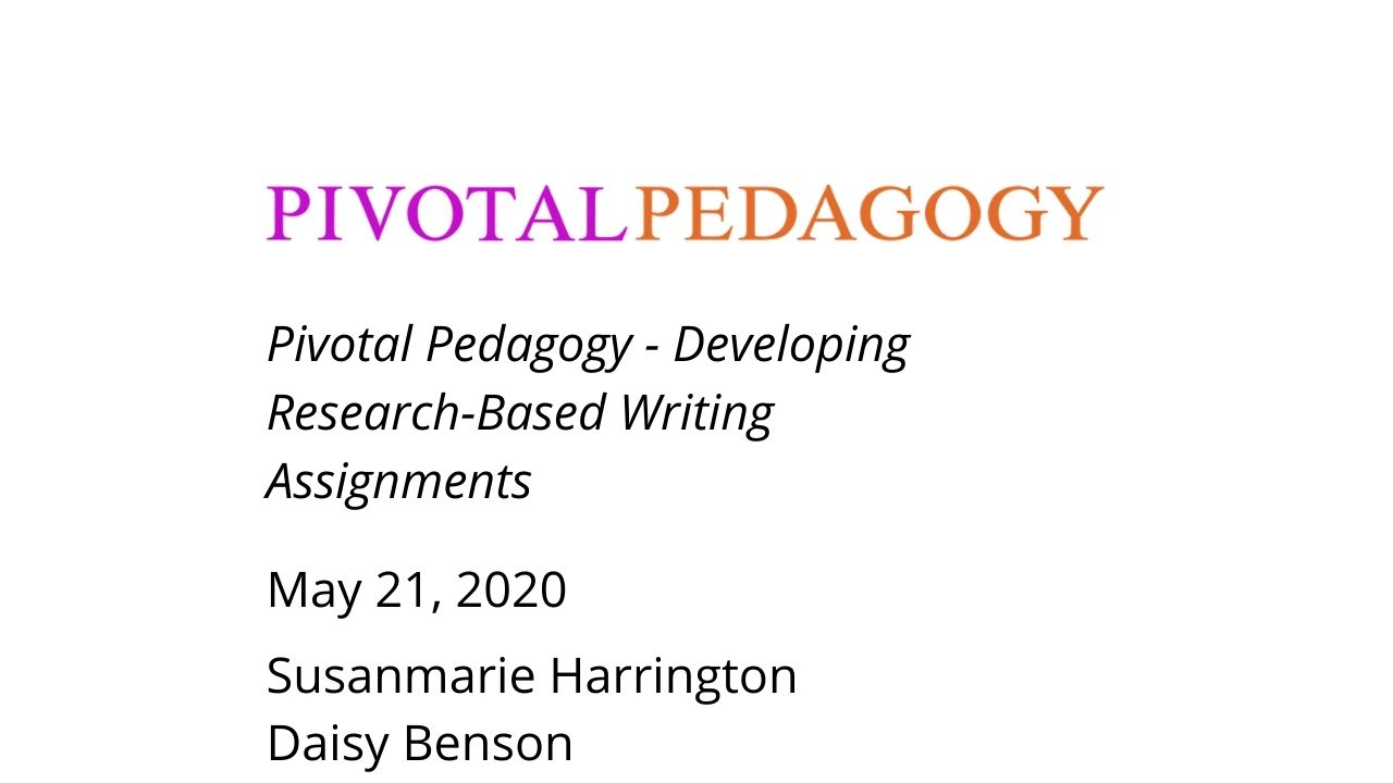 Pivotal Pedagogy - Developing Research-Based Writing Assignments