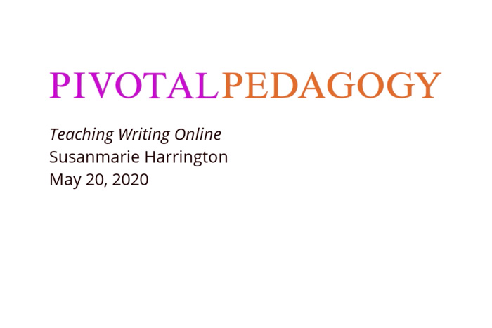 Pivotal Pedagogy - Teaching Writing Online